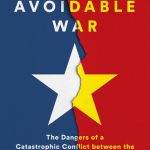 خرید و دانلود نسخه کامل کتاب The Avoidable War: The Dangers of a Catastrophic Conflict between the US and Xi Jinping’s China