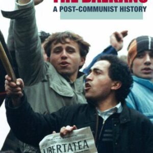 خرید و دانلود نسخه کامل کتاب The Balkans: A Post-Communist History