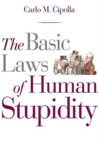 خرید و دانلود نسخه کامل کتاب The Basic Laws of Human Stupidity_68f8d0540427b.jpeg خرید و دانلود نسخه کامل کتاب The Basic Laws of Human Stupidity