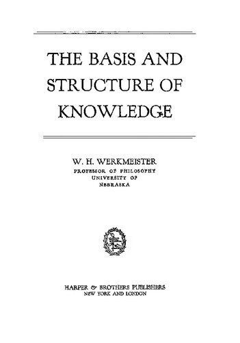 خرید و دانلود نسخه کامل کتاب The Basis and Structure of Knowledge_68fbbbe0c0431.jpeg خرید و دانلود نسخه کامل کتاب The Basis and Structure of Knowledge