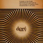 خرید و دانلود نسخه کامل کتاب The Beginning: A study in the Greek philosophical approach to the concept of Creation from Anaximander to St John