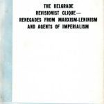 خرید و دانلود نسخه کامل کتاب The Belgrade revisionist clique — renegades from Marxism-Leninism and agents of imperialism