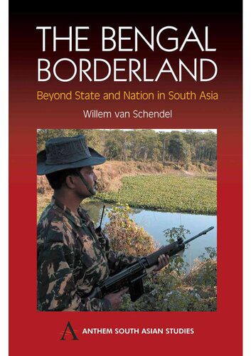خرید و دانلود نسخه کامل کتاب The Bengal Borderland: Beyond State and Nation in South Asia_68f737c797749.jpeg خرید و دانلود نسخه کامل کتاب The Bengal Borderland: Beyond State and Nation in South Asia