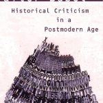 خرید و دانلود نسخه کامل کتاب The Bible After Babel: Historical Criticism in a Postmodern Age