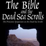 خرید و دانلود نسخه کامل کتاب The Bible and the Dead Sea Scrolls: Vol 3: The Scrolls and Christian Origins (Princeton Symposium on Judaism and Christian Origins)