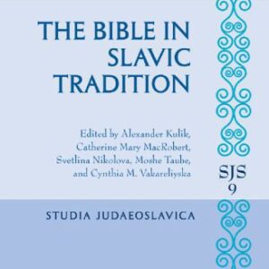 خرید و دانلود نسخه کامل کتاب The Bible in Slavic Tradition