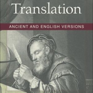خرید و دانلود نسخه کامل کتاب The Bible in Translation: Ancient and English Versions