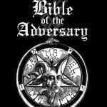 خرید و دانلود نسخه کامل کتاب The Bible of the Adversary : 10th Anniversary Edition