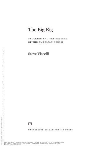 خرید و دانلود نسخه کامل کتاب The Big Rig; Trucking and the Decline of the American Dream_68e34ec6d6cad.jpeg خرید و دانلود نسخه کامل کتاب The Big Rig; Trucking and the Decline of the American Dream