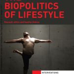 خرید و دانلود نسخه کامل کتاب The Biopolitics of Lifestyle: Foucault, Ethics and Healthy Choices