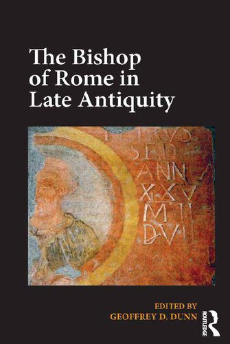خرید و دانلود نسخه کامل کتاب The Bishop of Rome in Late Antiquity_68e02ed9673d5.jpeg خرید و دانلود نسخه کامل کتاب The Bishop of Rome in Late Antiquity