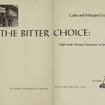 خرید و دانلود نسخه کامل کتاب The Bitter Choice: Eight South Africans’ Resistance to Tyranny