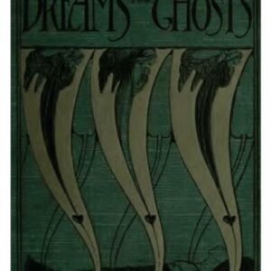 خرید و دانلود نسخه کامل کتاب The Book of Dreams and Ghosts
