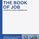 خرید و دانلود نسخه کامل کتاب The Book of Job: Aesthetics, Ethics, Hermeneutics
