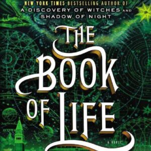 خرید و دانلود نسخه کامل کتاب The Book of Life: A Novel (All Souls Trilogy book 3)