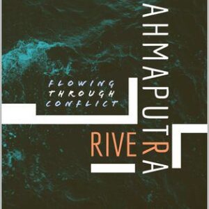 خرید و دانلود نسخه کامل کتاب The Brahmaputra River: Flowing through Conflict