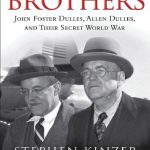 خرید و دانلود نسخه کامل کتاب The Brothers; John Foster Dulles, Allen Dulles, and Their Secret World War
