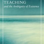 خرید و دانلود نسخه کامل کتاب The Buddha’s Teaching and the Ambiguity of Existence