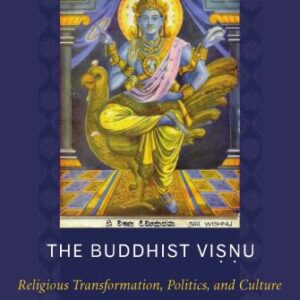 خرید و دانلود نسخه کامل کتاب The Buddhist Viṣṇu : religious transformation, politics, and culture
