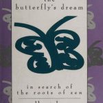 خرید و دانلود نسخه کامل کتاب The Butterfly’s Dream: In Search of the Roots of Zen