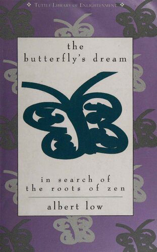 خرید و دانلود نسخه کامل کتاب The Butterfly’s Dream: In Search of the Roots of Zen_68e10d2de9316.jpeg خرید و دانلود نسخه کامل کتاب The Butterfly’s Dream: In Search of the Roots of Zen