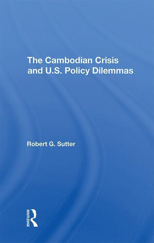 خرید و دانلود نسخه کامل کتاب The Cambodian Crisis and U.S. Policy Dilemmas_68f704c5d895f.jpeg خرید و دانلود نسخه کامل کتاب The Cambodian Crisis and U.S. Policy Dilemmas
