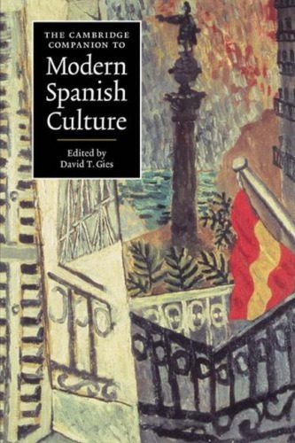 خرید و دانلود نسخه کامل کتاب The Cambridge Companion to Modern Spanish Culture (Cambridge Companions to Culture)_68e61b7c8ac24.jpeg خرید و دانلود نسخه کامل کتاب The Cambridge Companion to Modern Spanish Culture (Cambridge Companions to Culture)