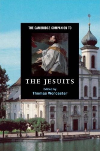 خرید و دانلود نسخه کامل کتاب The Cambridge Companion to the Jesuits_68e1fbbcf0537.jpeg خرید و دانلود نسخه کامل کتاب The Cambridge Companion to the Jesuits