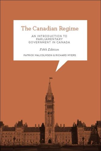 خرید و دانلود نسخه کامل کتاب The Canadian Regime: An Introduction to Parliamentary Government in Canada_68e99eed9aeba.jpeg خرید و دانلود نسخه کامل کتاب The Canadian Regime: An Introduction to Parliamentary Government in Canada