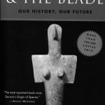 خرید و دانلود نسخه کامل کتاب The Chalice and the Blade: Our History, Our Future