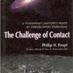 خرید و دانلود نسخه کامل کتاب The Challenge of Contact A Mainstream Journalist’s Report on Interplanetary
