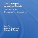 خرید و دانلود نسخه کامل کتاب The Changing American Family: Sociological And Demographic Perspectives