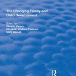 خرید و دانلود نسخه کامل کتاب The Changing Family and Child Development