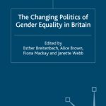 خرید و دانلود نسخه کامل کتاب The Changing Politics of Gender Equality in Britain