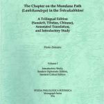 خرید و دانلود نسخه کامل کتاب The Chapter on the Mundane Path (Laukikamārga) in the Śrāvakabhūmi: a trilingual edition (Sanskrit, Tibetan, Chinese)