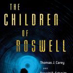 خرید و دانلود نسخه کامل کتاب The Children of Roswell: A Seven-Decade Legacy of Fear, Intimidation, and Cover-Ups