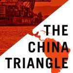 خرید و دانلود نسخه کامل کتاب The China Triangle: Latin America’s China Boom and the Fate of the Washington Consensus