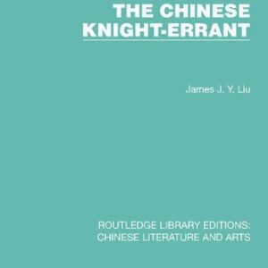 خرید و دانلود نسخه کامل کتاب The Chinese Knight-Errant