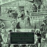خرید و دانلود نسخه کامل کتاب The Circulation of Power in Medieval Biblical Drama: Theaters of Authority