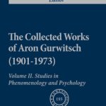 خرید و دانلود نسخه کامل کتاب The Collected Works of Aron Gurwitsch (1901–1973): Volume II: Studies in Phenomenology and Psychology