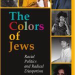 خرید و دانلود نسخه کامل کتاب The Colors of Jews: Racial Politics and Radical Diasporism