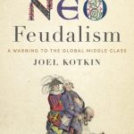 خرید و دانلود نسخه کامل کتاب The Coming of Neo-Feudalism: A Warning to the Global Middle Class