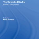 خرید و دانلود نسخه کامل کتاب The Committed Neutral: Sweden’s Foreign Policy