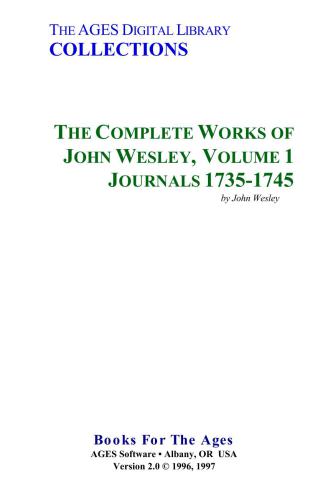 خرید و دانلود نسخه کامل کتاب The Complete Works of John Wesley. Volume 01. Journals 1735-1745_68e27b63bbb32.jpeg خرید و دانلود نسخه کامل کتاب The Complete Works of John Wesley. Volume 01. Journals 1735-1745