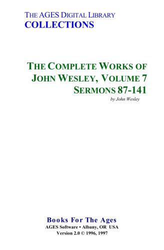 خرید و دانلود نسخه کامل کتاب The Complete Works of John Wesley. Volume 07. Sermons 87-141_68e21b4c2a51a.jpeg خرید و دانلود نسخه کامل کتاب The Complete Works of John Wesley. Volume 07. Sermons 87-141