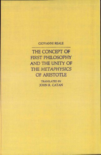 خرید و دانلود نسخه کامل کتاب The Concept of First Philosophy and the Unity of the Metaphysics of Aristotle_68e55bd4e38fb.jpeg خرید و دانلود نسخه کامل کتاب The Concept of First Philosophy and the Unity of the Metaphysics of Aristotle