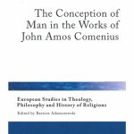 خرید و دانلود نسخه کامل کتاب The Conception of Man in the Works of John Amos Comenius