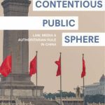 خرید و دانلود نسخه کامل کتاب The Contentious Public Sphere: Law, Media, and Authoritarian Rule in China