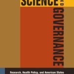 خرید و دانلود نسخه کامل کتاب The Convergence of Science and Governance: Research, Health Policy, and American States