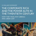 خرید و دانلود نسخه کامل کتاب The Corporate Rich and the Power Elite in the Twentieth Century: How They Won, Why Liberals and Labor Lost